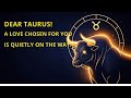 ♉💘 TAURUS – GOD IS SENDING SOMEONE WHO TRULY LOVES YOU