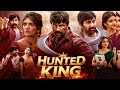 Ravi Teja \u0026 Sree leela || Hunted King || New South Indian Full Hindi Dubbed Movie 2026 || #action