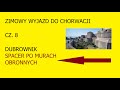 CROATIA IN WINTER. PART 8. DUBROVNIK. DEFENSE WALLS