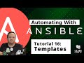 Getting started with Ansible 16 (Series Finale) - Templates