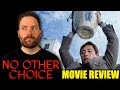 No Other Choice - Movie Review