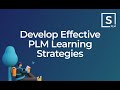 Strategic Planning for PLM Training Success: How to Plan and Structure PLM Learning Content