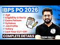 IBPS PO Notification 2026 | IBPS PO Syllabus 2026, Exam Pattern, Age, Vacancy | Tentative Details