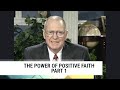 The Power of Positive Faith - Part 1, Charles Capps - Concepts of Faith-#73-2021