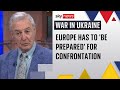 Europe nearing 'some sort of military confrontation with Russia' | Professor Michael Clarke analysis