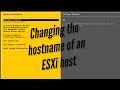 Changing the hostname of an ESXi host using esxcli command line #VMware #ESXi #esxcli #Homelab