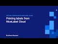 Printing labels from NiceLabel Cloud