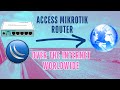 How to Access MikroTik Router over the Internet Worldwide in 3 Minute