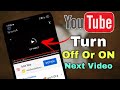 How To Set autoplay Mode on Youtube for automatically play next video | Next Video Auto play off On