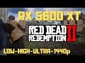 RX 5600 XT Red Dead Redemption 2 On Ryzen 5 2600 - Low High Ultra 1440p Benchmark