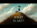 What is Art? | Leo Tolstoy on the True Purpose of Art