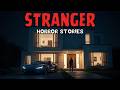 8 True Stranger Horror Stories | \