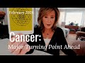 CANCER : This Is A Major Turning Point, CANCER | February 2026 Zodiac Tarot Reading