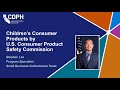 Children’s Consumer Products by CPSC