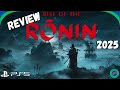 Rise of the Ronin Review In 2025 on the PlayStation 5 Console. Is It Worth Playing?