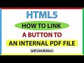 How To Link A Webpage Button To An Internal PDF Document Using HTML