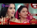 Kaisa Hai Yeh Rishta Anjana | 5 August 2023 | Full Episode 36 | New Show | Dangal TV