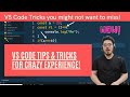 VS Code Tricks you might not want to miss 🔥🔥