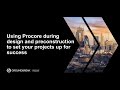 Using Procore During Design and Preconstruction to Set Your Projects Up for Success