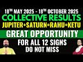 18th May 2025 - 18th october 2025 Saturn Rahu Ketu Jupiter Transits For 12 Zodiac Signs #astrology