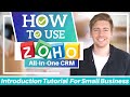 Zoho CRM Tutorial for Beginners | Get Started with Zoho FREE ALL-IN-ONE CRM Software