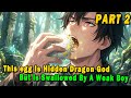 This dead egg Is The Hidden Dragon God, But Is Swallowed By A Weak Boy #anime #Manga #animerecap