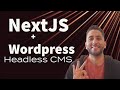 Use Wordpress as a Headless CMS for Next JS