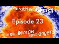 The WeatherPod - Episode 23: Predicting the Uncertain World