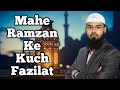 Mahe Ramzan Ke Kuch Fazilat By Adv Faiz Syed