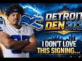 I Don’t Love This Detroit Lions Signing at All…