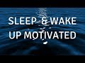 FALL ASLEEP \u0026 WAKE UP MOTIVATED (MUSIC)A guided SLEEP meditation to help you sleep deeply  and focus