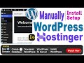 install WordPress Manually in Hostinger | Hostinger WordPress Tutorial for Clean Install