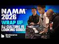The 2026 NAMM Show Wrap-Up - DJ Culture is Looking Good! | Beatsource Tech