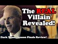 The REAL Villain Revealed! Dark Winds Season 1 Finale Review!