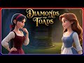 Diamonds and Toads | A Tragic Story of Kindness and Vanity