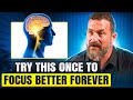 Neuroscientist: How To Boost Your Focus PERMANENTLY in Minutes | Andrew Huberman