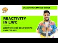 Reactivity in LWC (api \u0026 track decorators) | Chapter 53 | Lightning Web Components