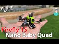 Best Nano Quadcopter? 20g Ultralight Flywoo Firefly 1S Nano Baby Quad