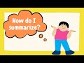 How To Summarize - Summarizing A Story