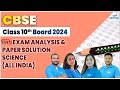 CBSE Class 10 Science 2024 Question Paper Solutions | Class 10th Science Paper Analysis \u0026 Answer Key