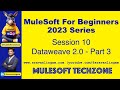 Session 10 : DataWeave 2.0 PART 3| @sravanlingam   #MuleSoft for Beginners 2023 #mule4 #salesforce