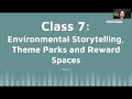 Level Design and Game Architecture – Class 7: Environmental Storytelling