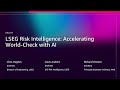 AWS re:Invent 2025 - LSEG Risk Intelligence: Accelerating World-Check with AI (GBL207)