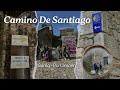 Camino De Santiago Day 1: Sarria - Portomarin.