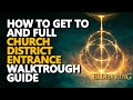 Full Church District Entrance Walkthrough Guide Elden Ring