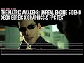 The Matrix Awakens Unreal Engine 5 Demo | Xbox Series X Graphics and Frame-Rate Test [4K]