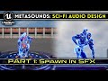 Sci-Fi Weapons and VFX Audio Design with Metasounds: Part 1 - Spawn In SFX