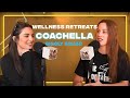 Giggling about Hannah’s new bestie, Coachella, and wellness retreats | Podcast Comedy