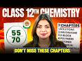 CBSE Class 12 Chemistry Priority List – Top 6 Scoring Chapters I Gopika Ma'am