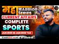 EP. -02 🔥Maha Warrior Series | Complete Sports   | Current Affairs  | By Sagar Sir | for All Exams